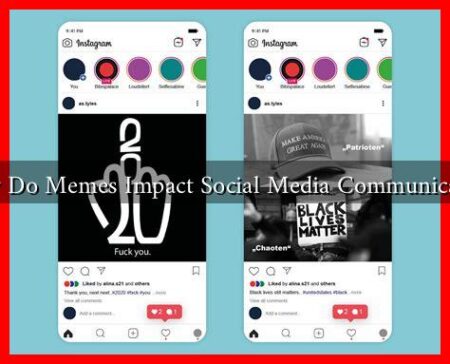 How Do Memes Impact Social Media Communication