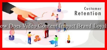 How Does Video Content Impact Brand Loyalty