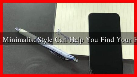 How Minimalist Style Can Help You Find Your Focus