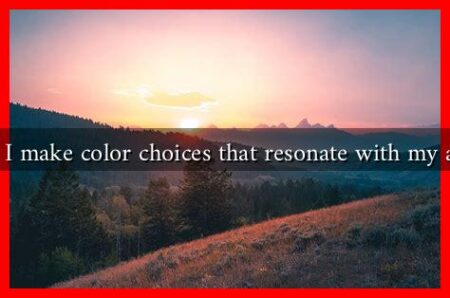 How can I make color choices that resonate with my audience?