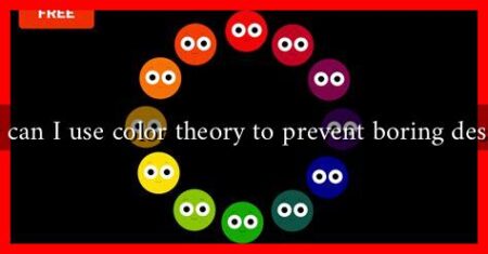 How can I use color theory to prevent boring designs?