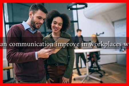 How can communication improve in workplaces with AI?