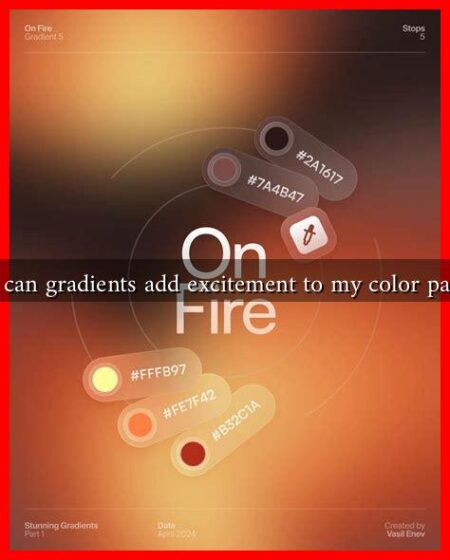 How can gradients add excitement to my color palette?