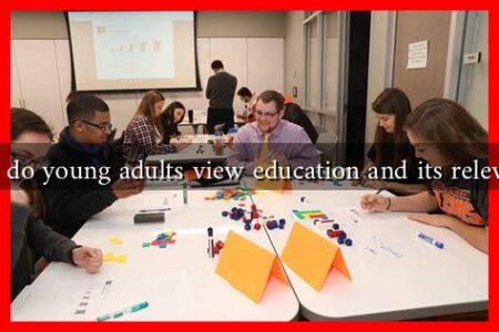 How do young adults view education and its relevance