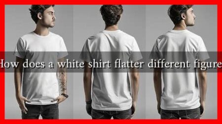 How does a white shirt flatter different figures