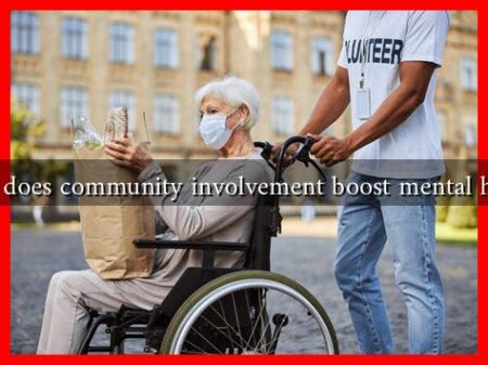 How does community involvement boost mental health