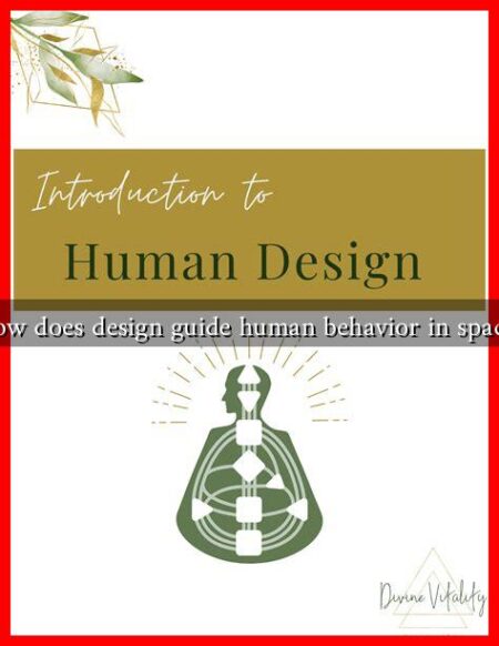 How does design guide human behavior in spaces