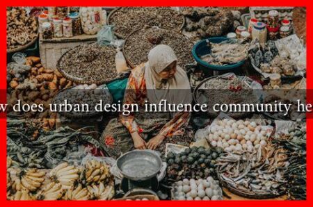 How does urban design influence community health