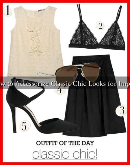 How to Accessorize Classic Chic Looks for Impact