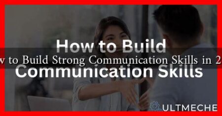 How to Build Strong Communication Skills in 2025