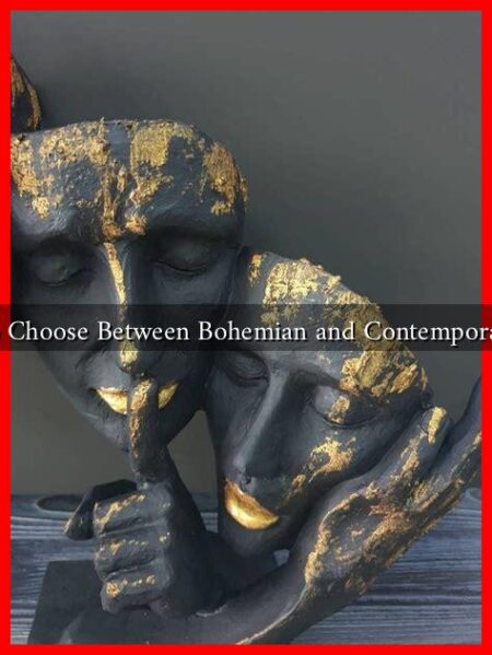 How to Choose Between Bohemian and Contemporary Art?