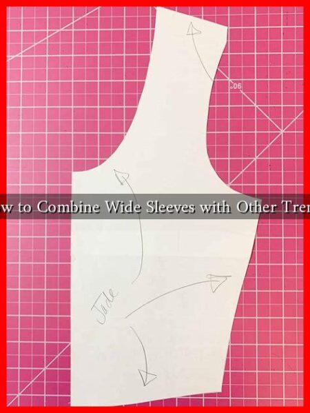 How to Combine Wide Sleeves with Other Trends How to Combine Wide Sleeves with Other Trends