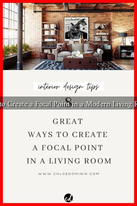 How to Create a Focal Point in a Modern Living Room?
