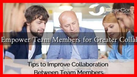How to Empower Team Members for Greater Collaboration How to Empower Team Members for Greater Collaboration