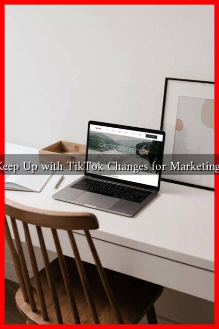 How to Keep Up with TikTok Changes for Marketing Success? How to Keep Up with TikTok Changes for Marketing Success?