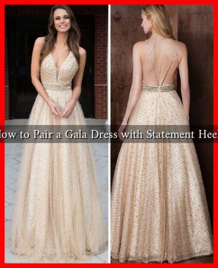 How to Pair a Gala Dress with Statement Heels