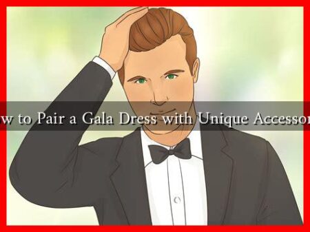 How to Pair a Gala Dress with Unique Accessories