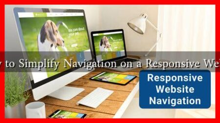 How to Simplify Navigation on a Responsive Website How to Simplify Navigation on a Responsive Website