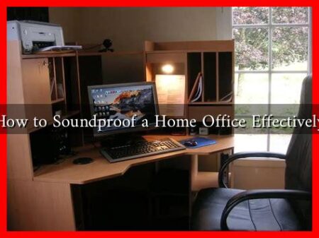 How to Soundproof a Home Office Effectively