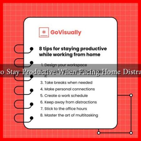 How to Stay Productive When Facing Home Distractions How to Stay Productive When Facing Home Distractions
