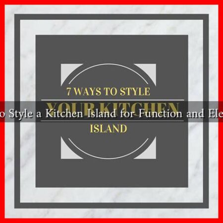 How to Style a Kitchen Island for Function and Elegance? How to Style a Kitchen Island for Function and Elegance?