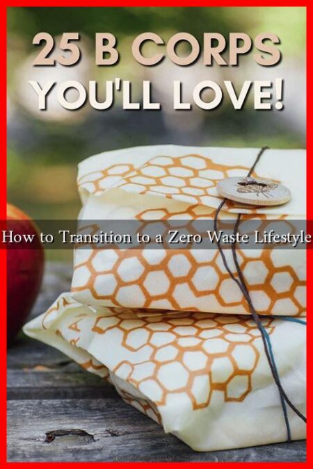 How to Transition to a Zero Waste Lifestyle