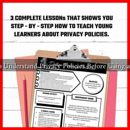 How to Understand Privacy Policies Before Using an App? How to Understand Privacy Policies Before Using an App?