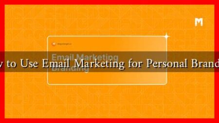How to Use Email Marketing for Personal Branding?