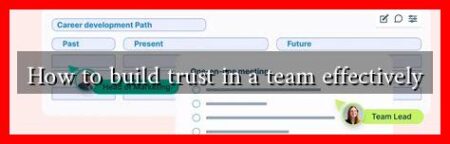 How to build trust in a team effectively