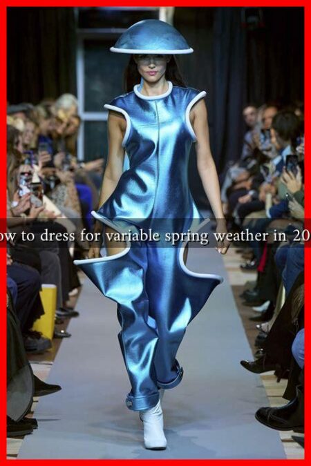 How to dress for variable spring weather in 2025