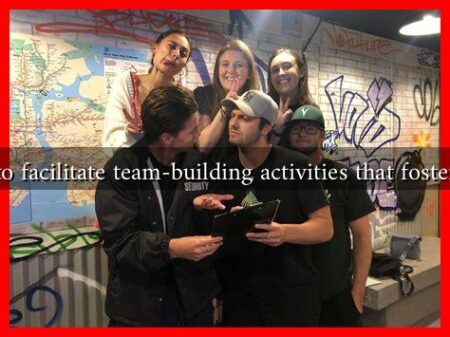How to facilitate team-building activities that foster trust How to facilitate team-building activities that foster trust