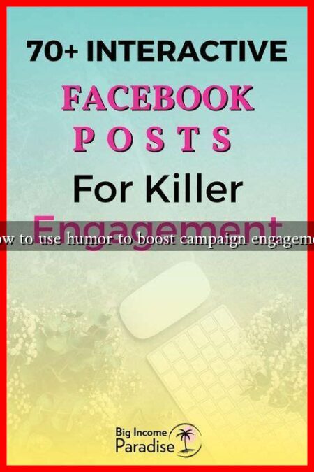 How to use humor to boost campaign engagement