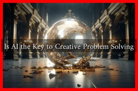 Is AI the Key to Creative Problem Solving