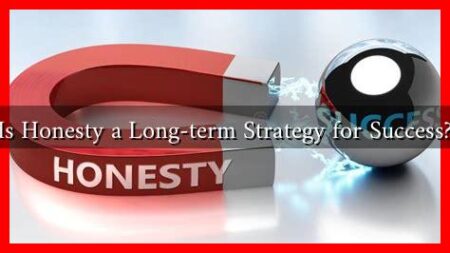Is Honesty a Long-term Strategy for Success?