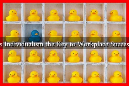 Is Individualism the Key to Workplace Success