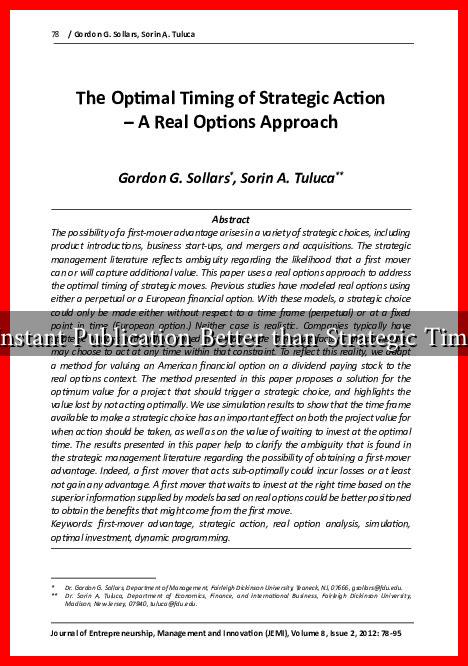 Is Instant Publication Better than Strategic Timing Is Instant Publication Better than Strategic Timing