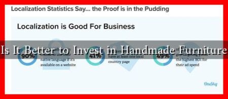 Is It Better to Invest in Handmade Furniture
