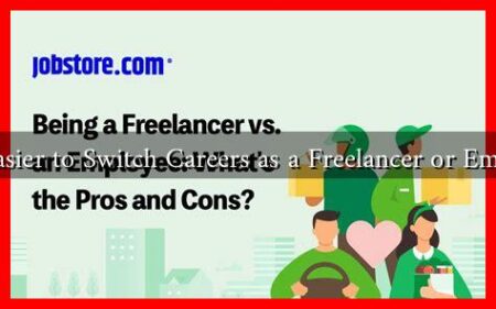 Is It Easier to Switch Careers as a Freelancer or Employee