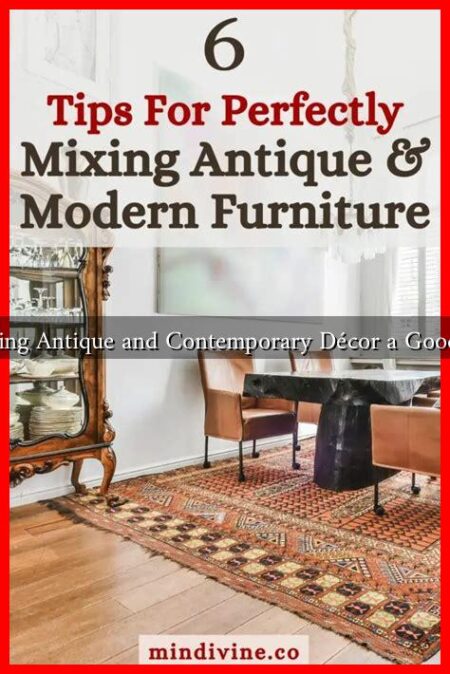 Is Mixing Antique and Contemporary Décor a Good Idea? Is Mixing Antique and Contemporary Décor a Good Idea?
