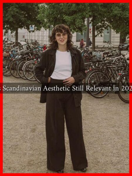 Is Scandinavian Aesthetic Still Relevant in 2023 Is Scandinavian Aesthetic Still Relevant in 2023