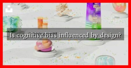Is cognitive bias influenced by design?
