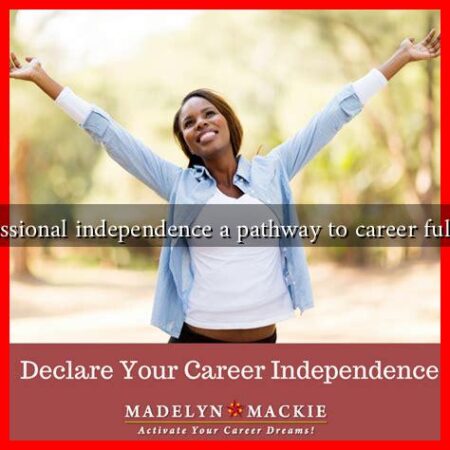Is professional independence a pathway to career fulfillment Is professional independence a pathway to career fulfillment