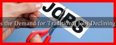 Is the Demand for Traditional Jobs Declining?