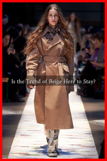 Is the Trend of Beige Here to Stay?