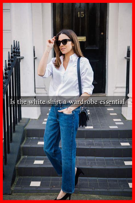 Is the white shirt a wardrobe essential
