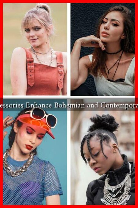 What Accessories Enhance Bohemian and Contemporary Styles? What Accessories Enhance Bohemian and Contemporary Styles?