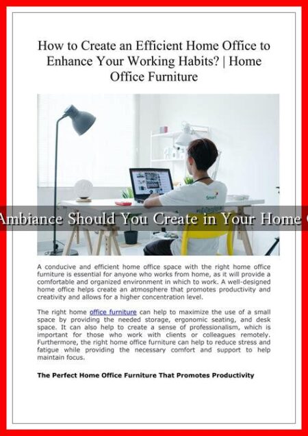 What Ambiance Should You Create in Your Home Office? What Ambiance Should You Create in Your Home Office?