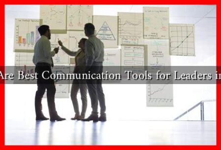 What Are Best Communication Tools for Leaders in 2025 What Are Best Communication Tools for Leaders in 2025