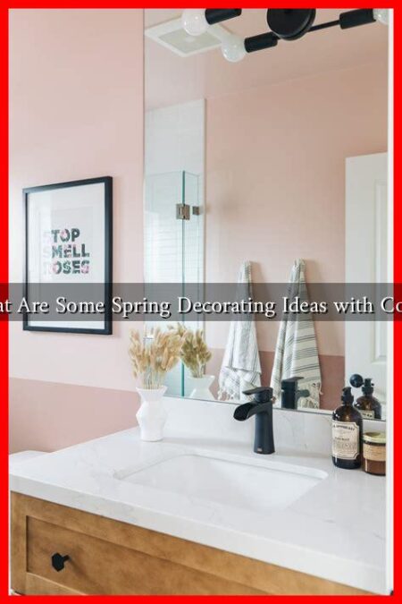 What Are Some Spring Decorating Ideas with Colors