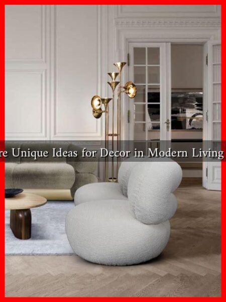 What Are Unique Ideas for Decor in Modern Living Rooms?